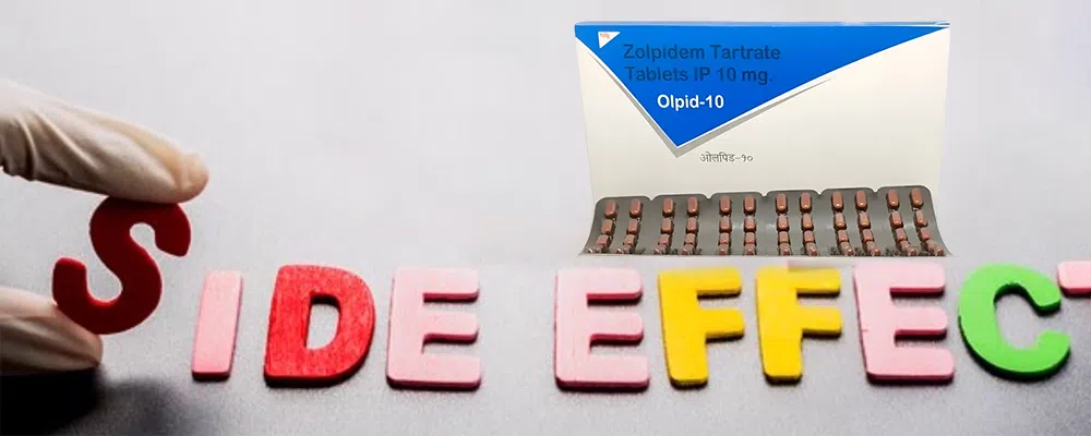 Side Effects Worth Nothing (Zolpidem Tartrate Olpid 10mg)