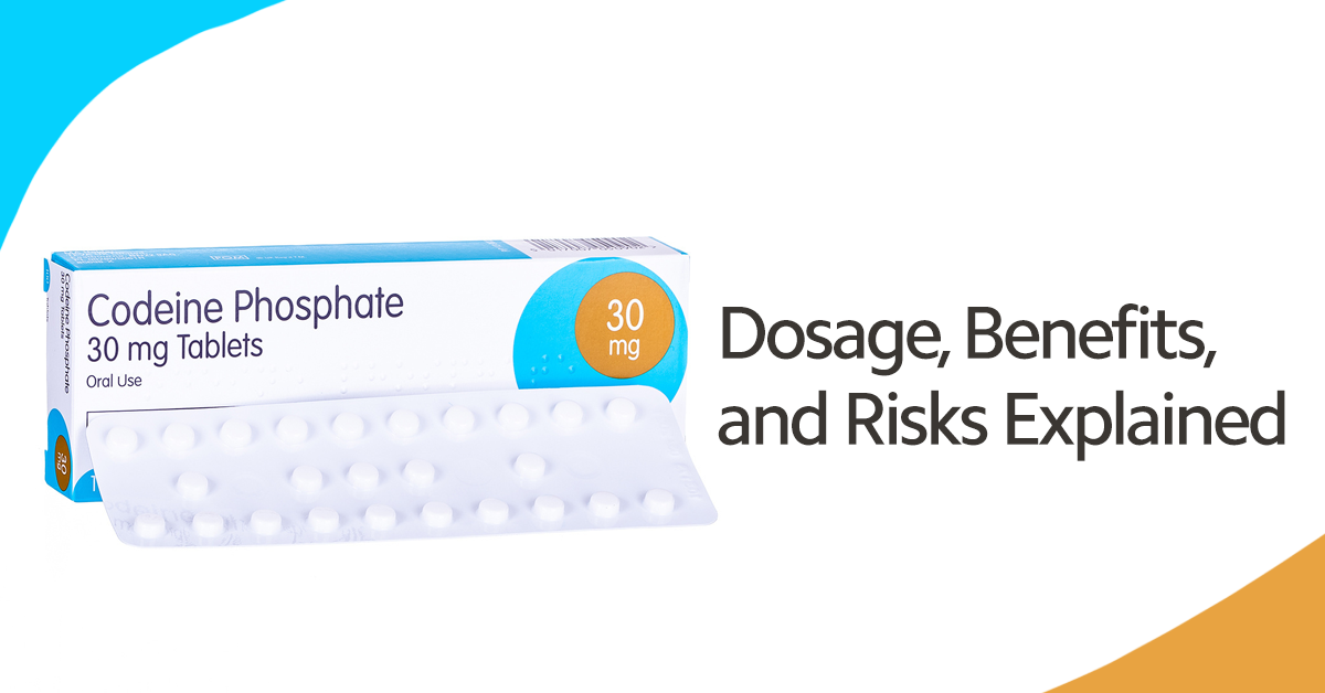 Codeine Phosphate 30mg for pain relief