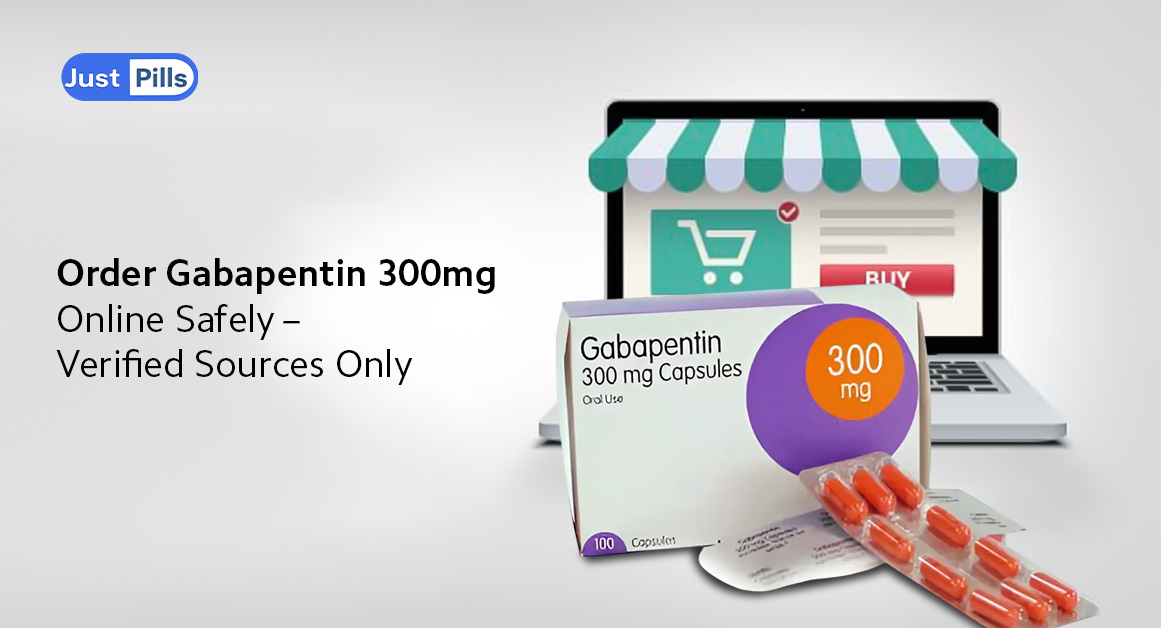 Order Gabapentin 300mg Online Safely – Verified Sources Only