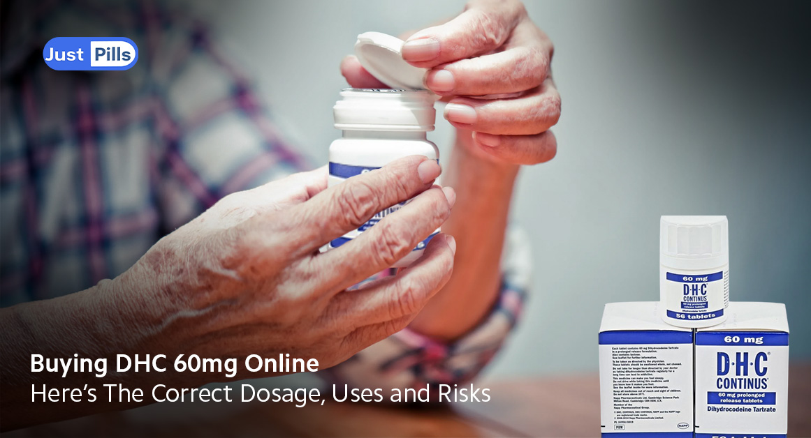 Buying DHC 60mg Online – Here’s The Correct Dosage, Uses and Risks
