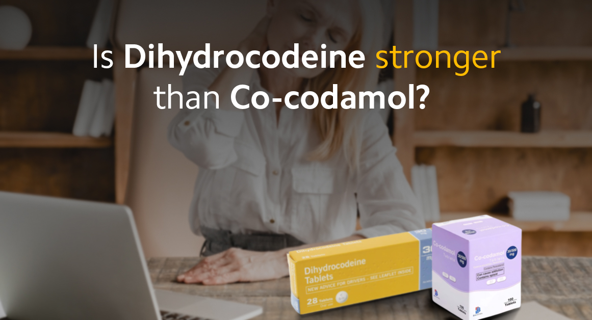 Is Dihydrocodeine stronger than Co-codamol?